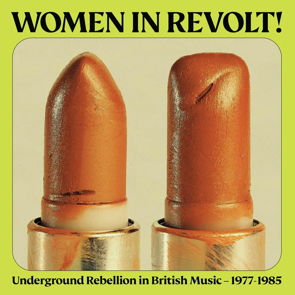 Album artwork for Women In Revolt! Underground Rebellion in British Music 1977 - 1985 by Various