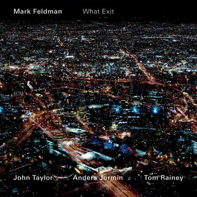 Album artwork for What Exit by Mark Feldman