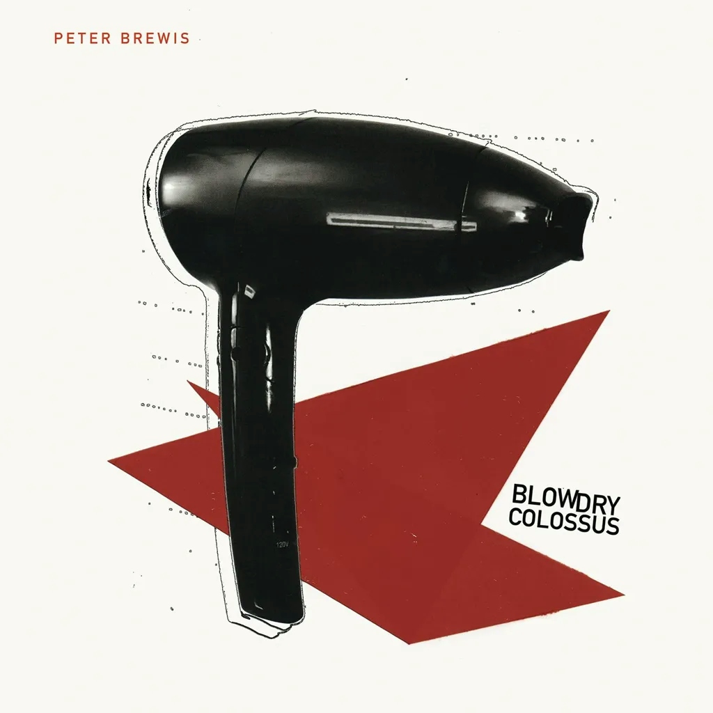 Album artwork for Blow Dry Colossus by Peter Brewis