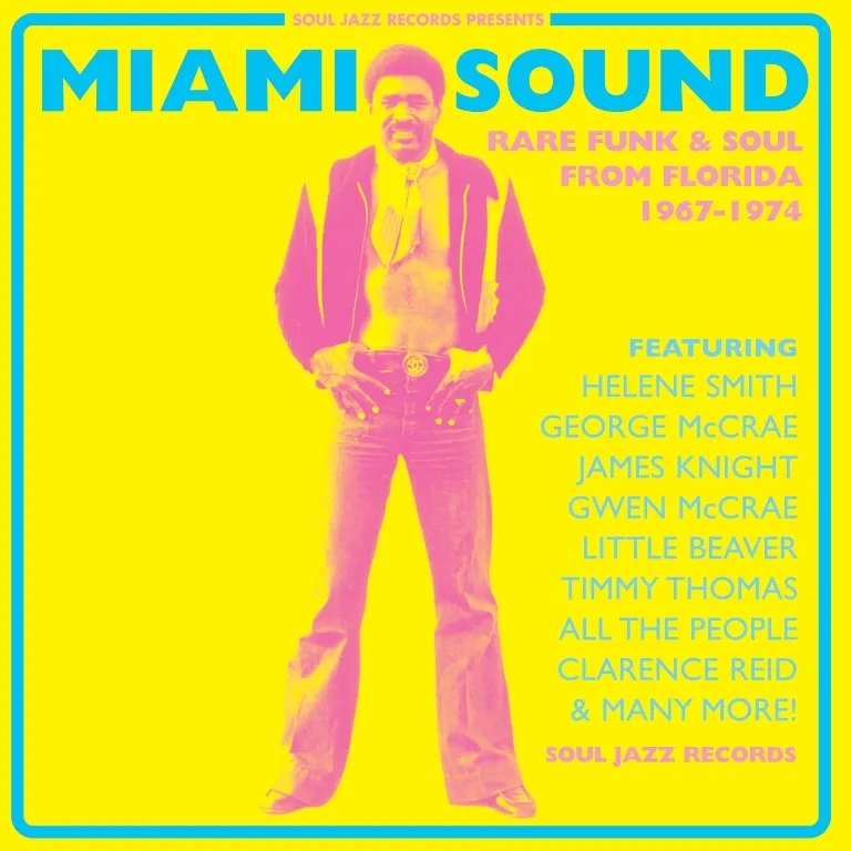 Album artwork for Miami Sound: Rare Funk and Soul From Miami, Florida 1967-74 by Various