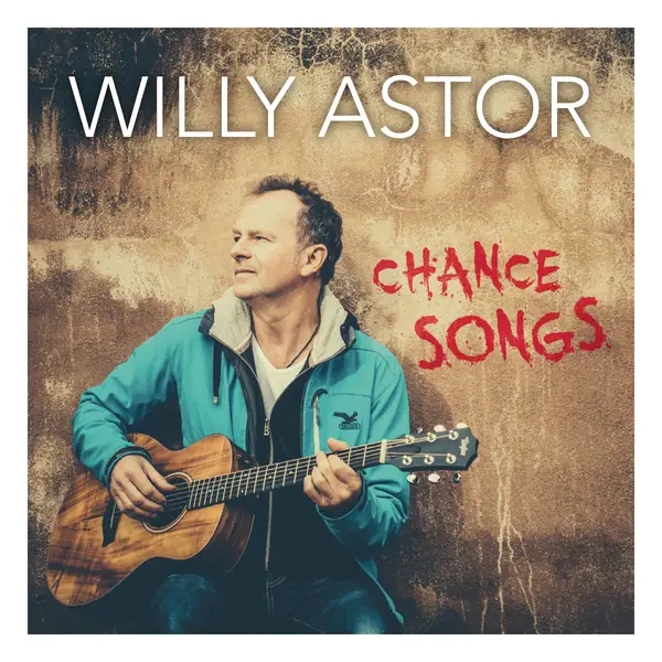 Album artwork for Chance Songs by Willy Astor