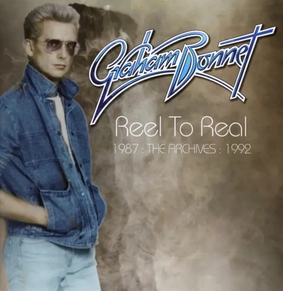 Album artwork for Reel To Real ~ The Archives 3 by Graham Bonnet