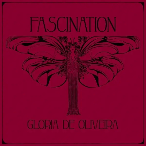 Album artwork for Fascination by Gloria De Oliveira