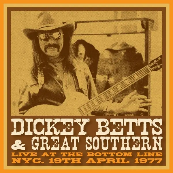 Album artwork for Live At The Bottom Line 1977 by Dickey And Great Southern Betts