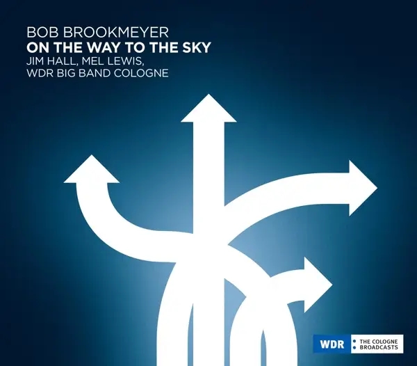 Album artwork for On The Way To The Sky by Bob Brookmeyer
