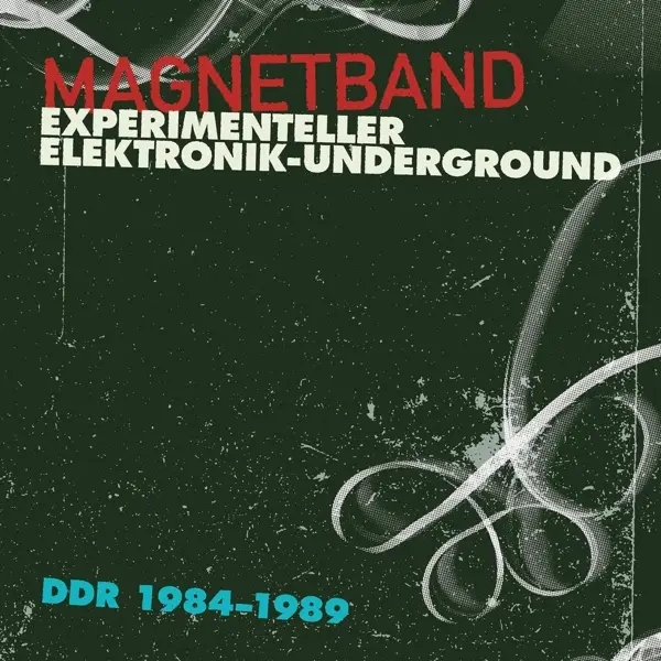 Album artwork for Magnetband-Experimenteller Elektronik-Underground by Various