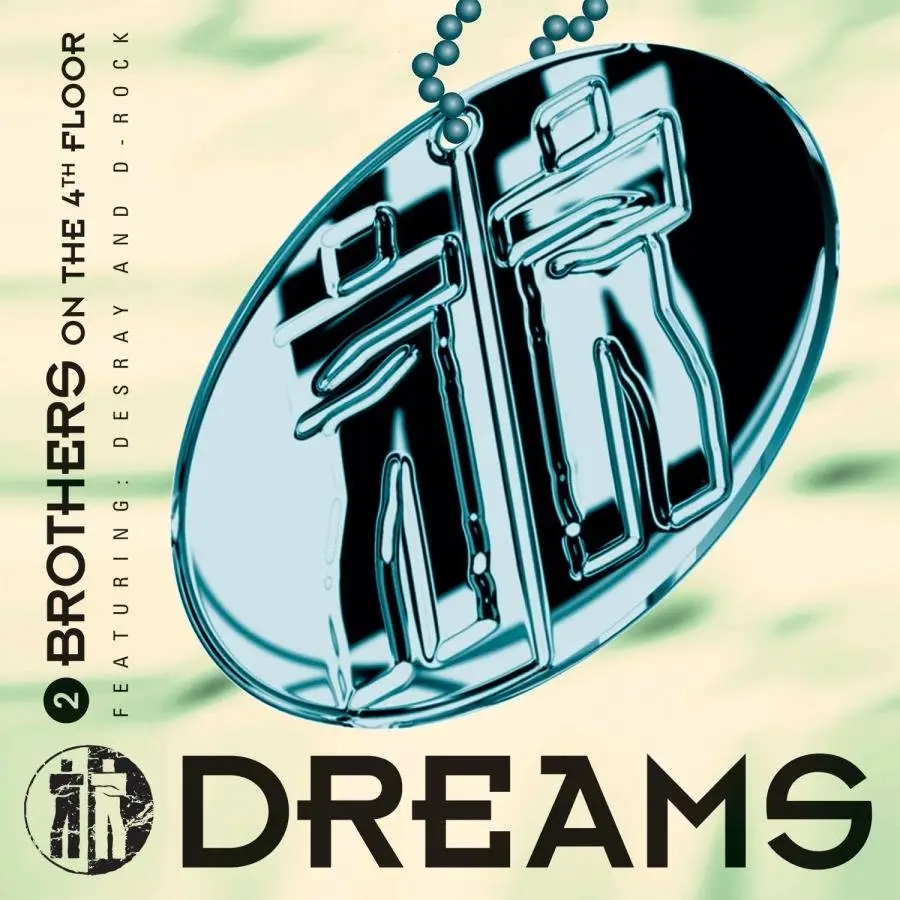 Album artwork for Dreams by 2 Brothers on the 4th Floor