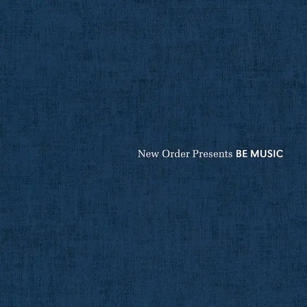 Album artwork for New Order Presents BE Music by Various