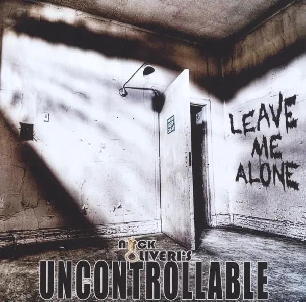 Album artwork for Leave Me Alone by Nick Oliveri's Uncontrollable