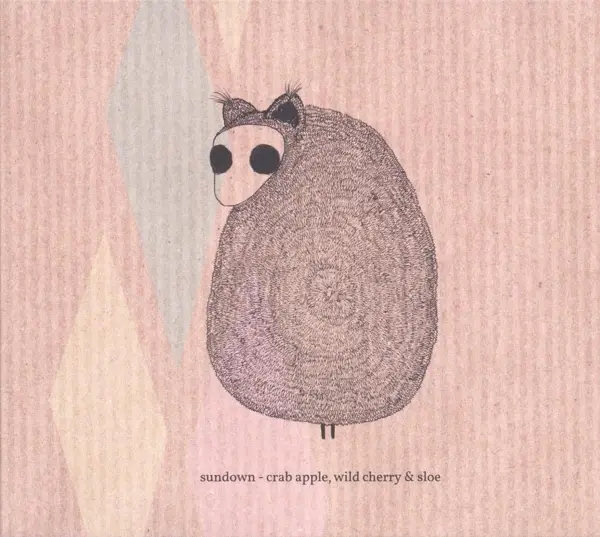 Album artwork for Crab Apple,Wild Cherry & Sloe by Sundown