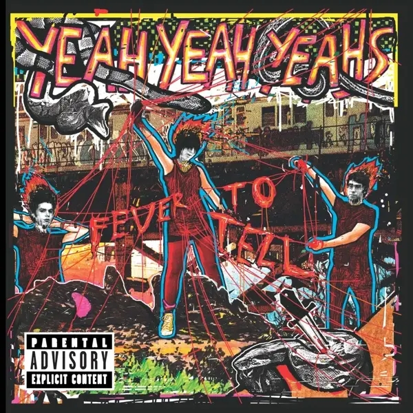 Album artwork for Fever To Tell by Yeah Yeah Yeahs