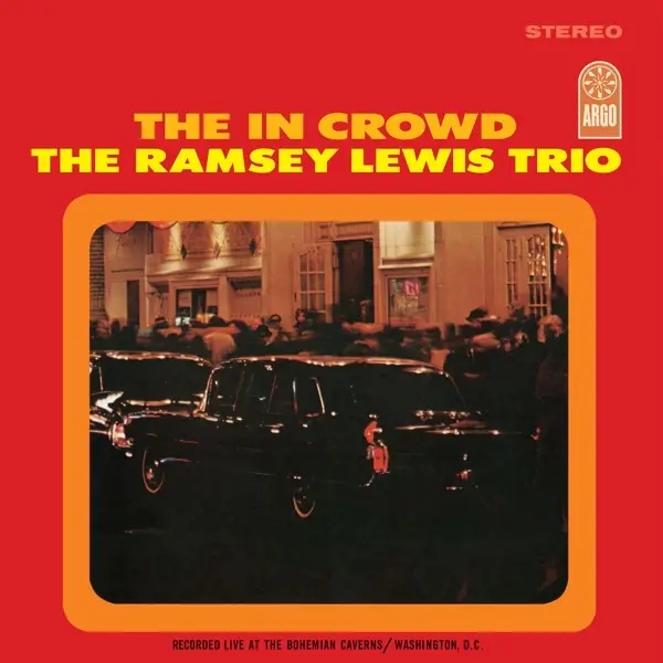 Album artwork for The in Crowd by Ramsey Trio Lewis