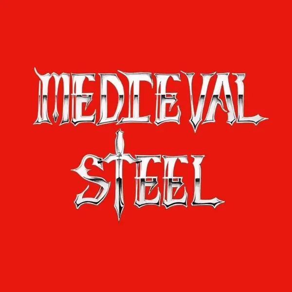 Album artwork for Medieval Steel by Medieval Steel