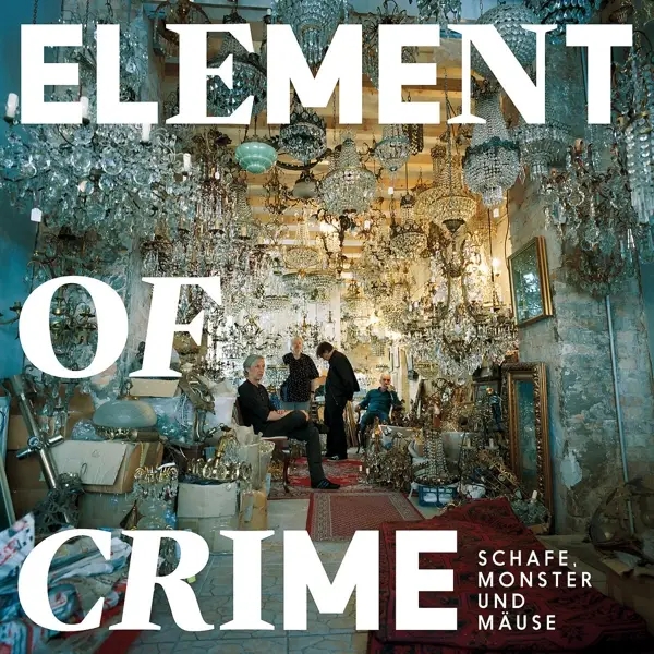 Album artwork for SCHAFE,MONSTER UND MÄUSE by Element Of Crime