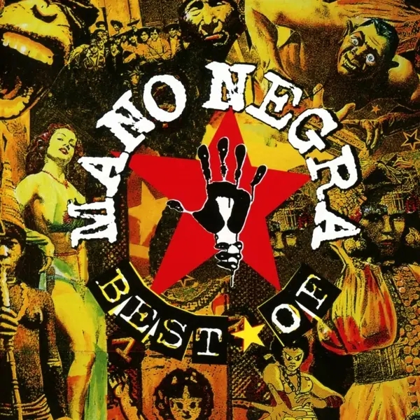 Album artwork for Best Of Mano Negra by Mano Negra