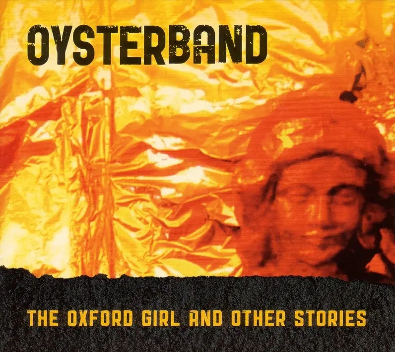 Album artwork for The Oxford Girl And Other Stories by Oysterband