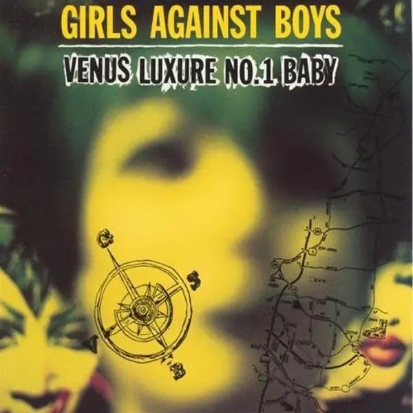Album artwork for Venus Luxure No.1 Baby by Girls Against Boys