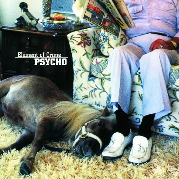 Album artwork for Psycho by Element Of Crime