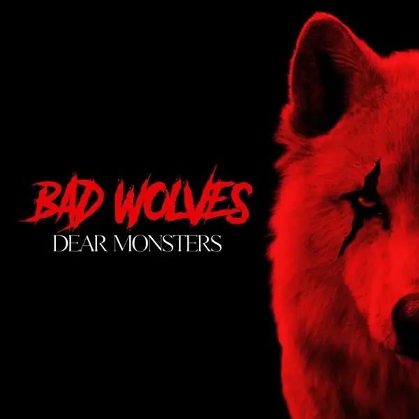 Album artwork for Dear Monsters by Bad Wolves