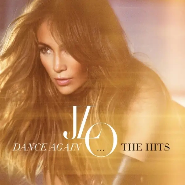 Album artwork for Dance Again...The Hits by Jennifer Lopez