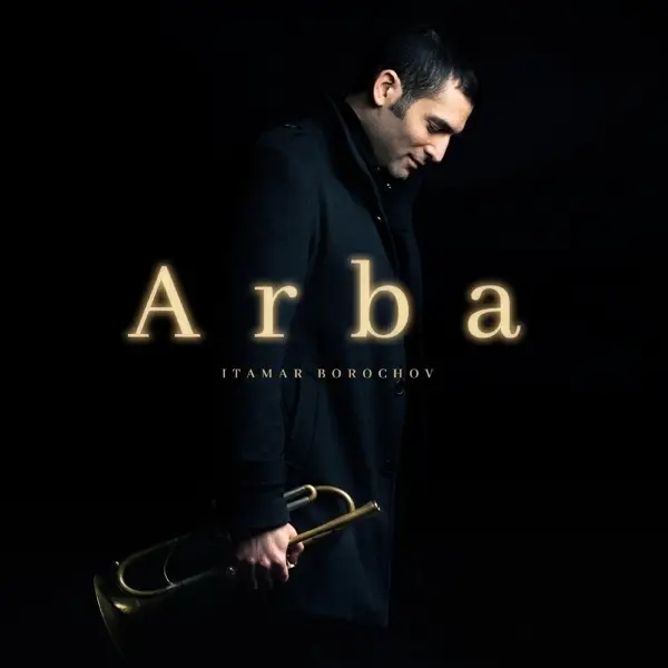 Album artwork for Arba by Itamar Borochov
