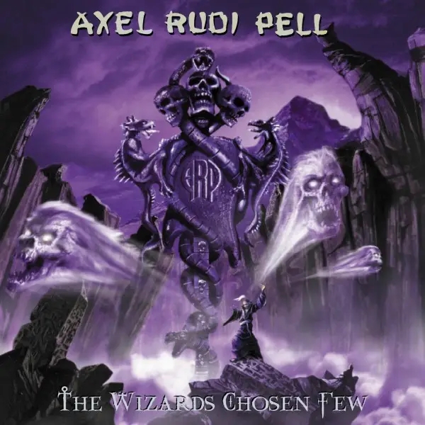 Album artwork for The Wizards Chosen Few by Axel Rudi Pell