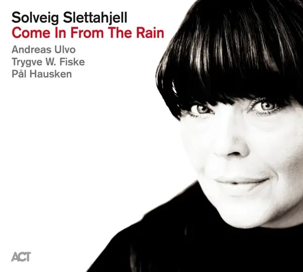 Album artwork for Come In From The Rain by Solveig Slettahjell