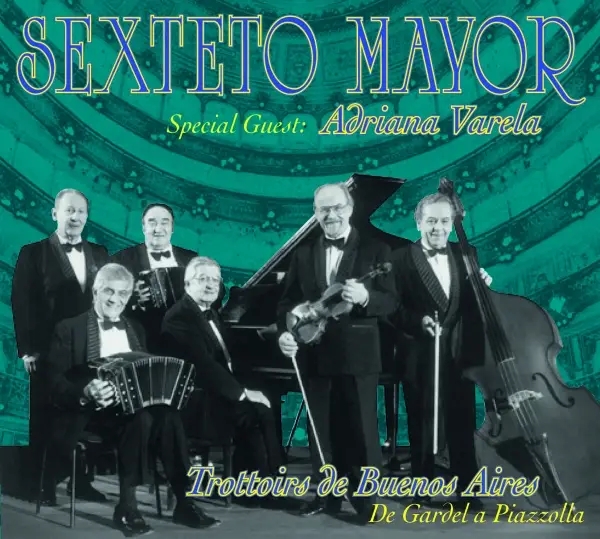 Album artwork for Trottoirs De Buenos Aires by Sexteto Mayor
