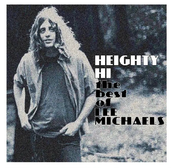 Album artwork for Heighty Hi by Lee Michaels