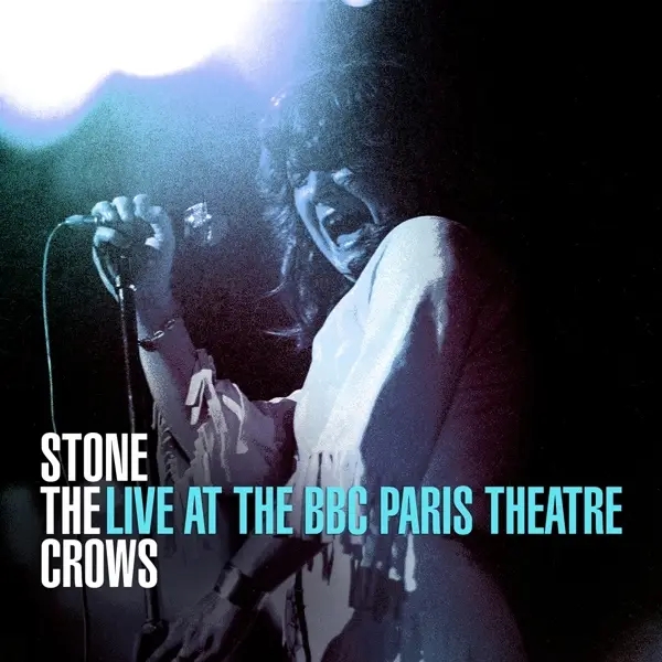 Album artwork for Live At The BBC Paris Theatre by Stone The Crows