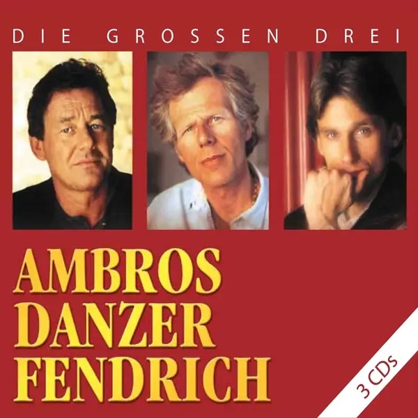 Album artwork for DIE GROßEN DREI by Ambros/Danzer/Fendrich