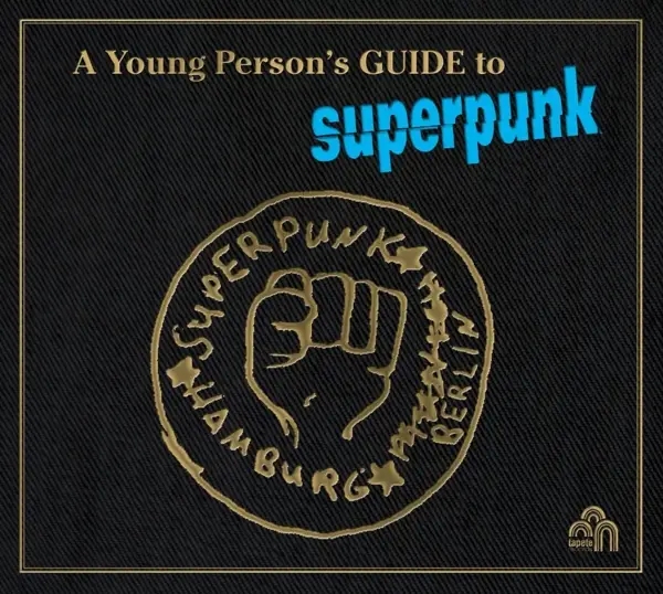 Album artwork for A Young Person's Guide To Superpunk by Superpunk