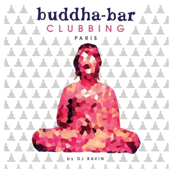 Album artwork for Buddha-Bar Clubbing-Paris by Various