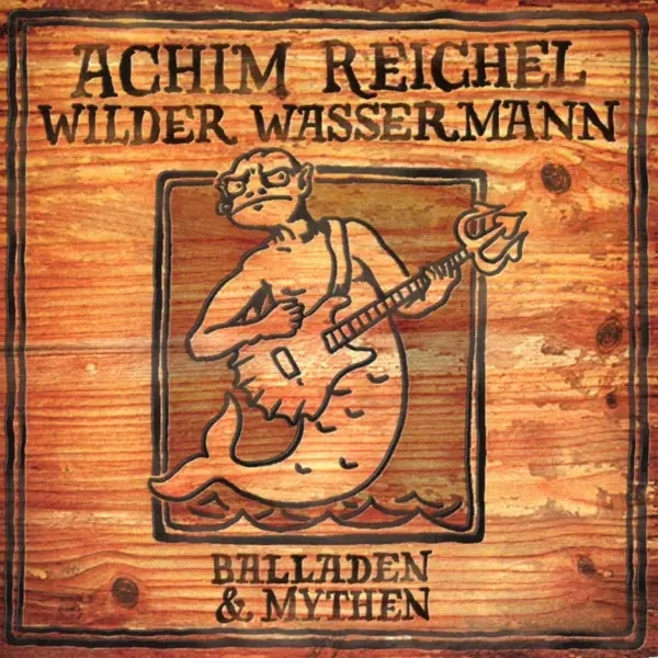 Album artwork for Wilder Wassermann-Balladen&Mythen by Achim Reichel