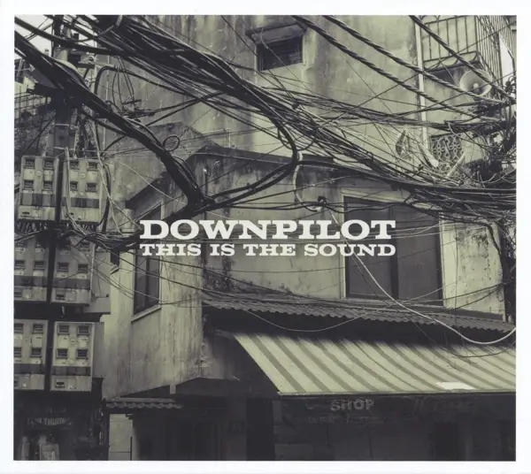 Album artwork for This Is The Sound by Downpilot