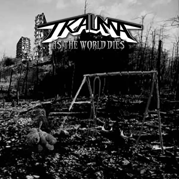 Album artwork for As The World Dies by Trauma