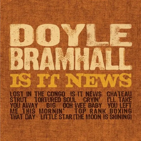 Album artwork for Is It News by Doyle Bramhall