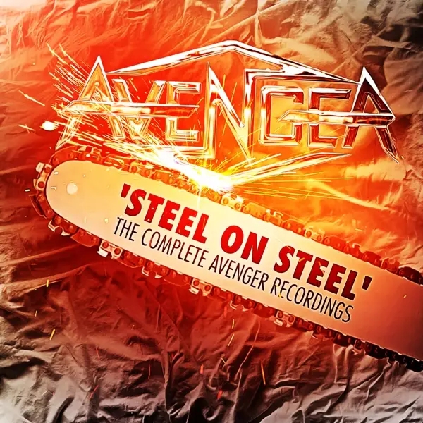 Album artwork for Steel On Steel - The Complete Recordings by Avenger