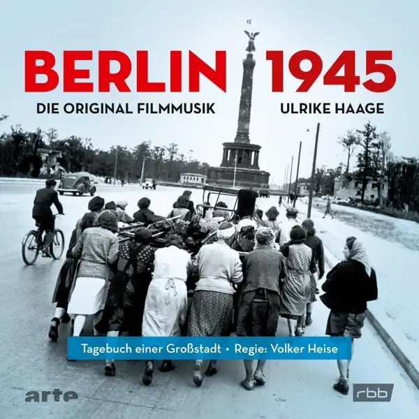 Album artwork for Berlin 1945-Tagebuch einer Großstadt by Ulrike Ost/Haage