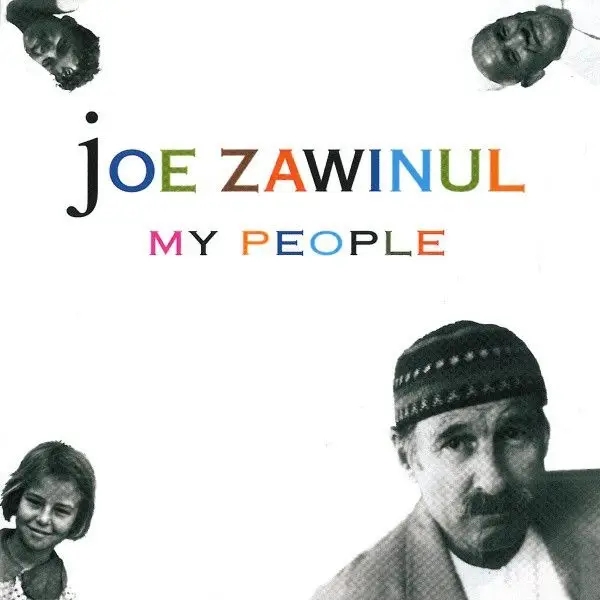 Album artwork for My People by Joe Zawinul