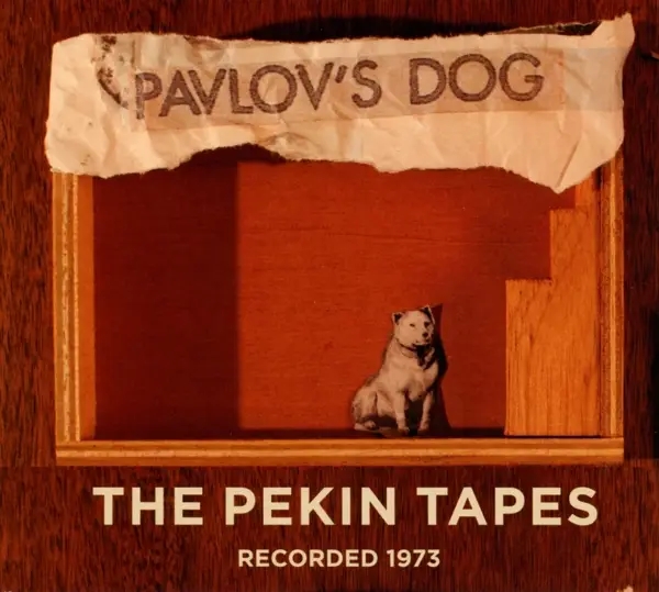 Album artwork for The Pekin Tapes by Pavlov's Dog