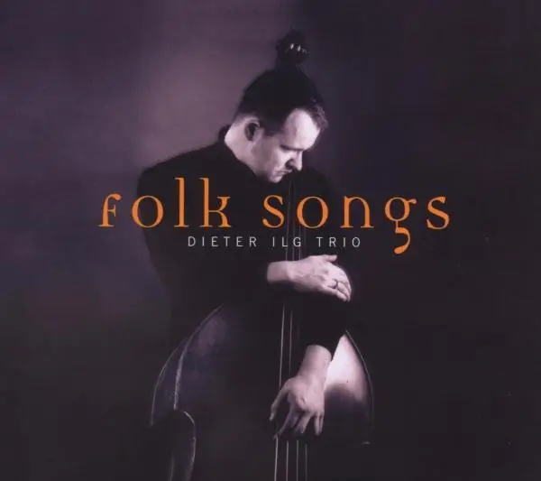 Album artwork for Folk Songs by Dieter Ilg
