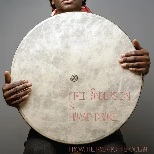 Album artwork for From The River To The Ocean by Fred/Drake,Hamid Anderson