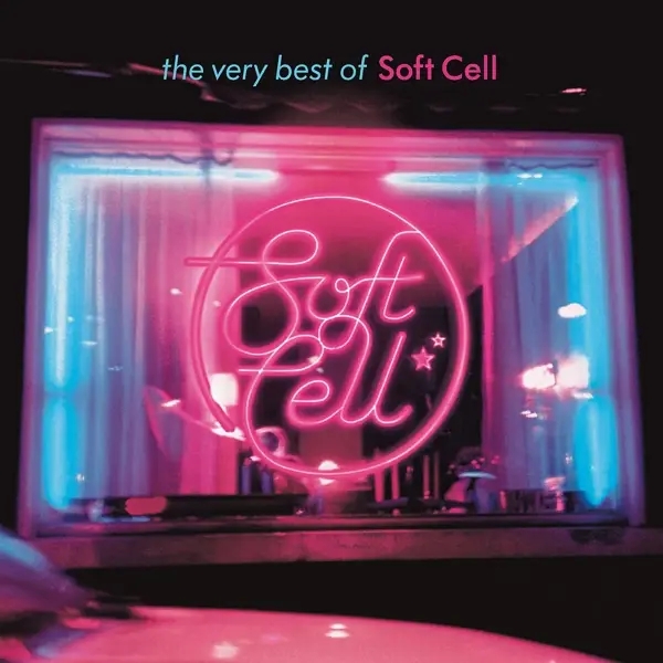 Album artwork for Best Of by Soft Cell