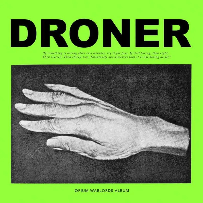 Album artwork for Droner by Opium Warlords