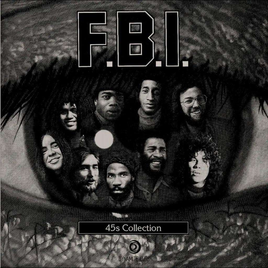 Album artwork for F.B.I.'s 45's Collection by F.B.I.