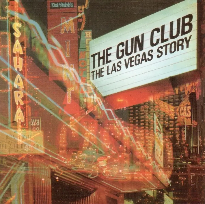Album artwork for The Las Vegas Story by The Gun Club