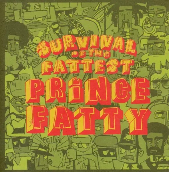 Album artwork for Survival Of The Fattest by Prince Fatty