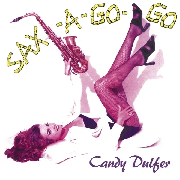Album artwork for Sax-A-Go-Go by Candy Dulfer