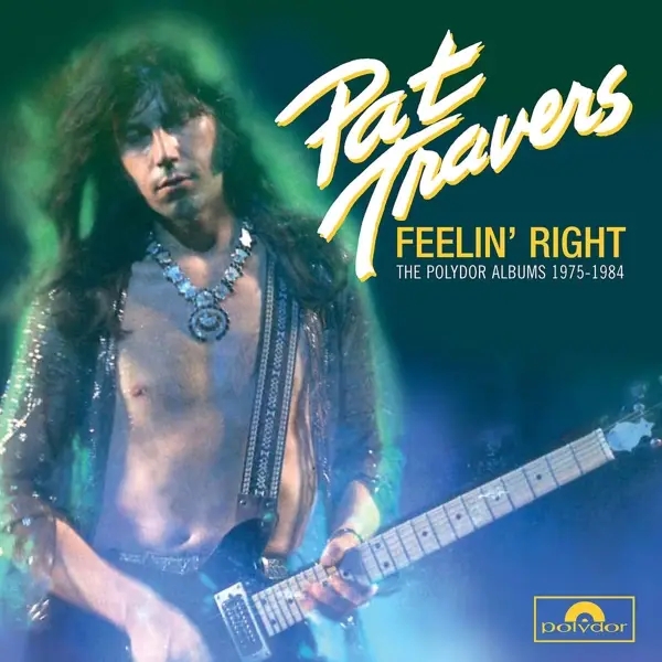 Album artwork for Feelin' Right by Pat Travers
